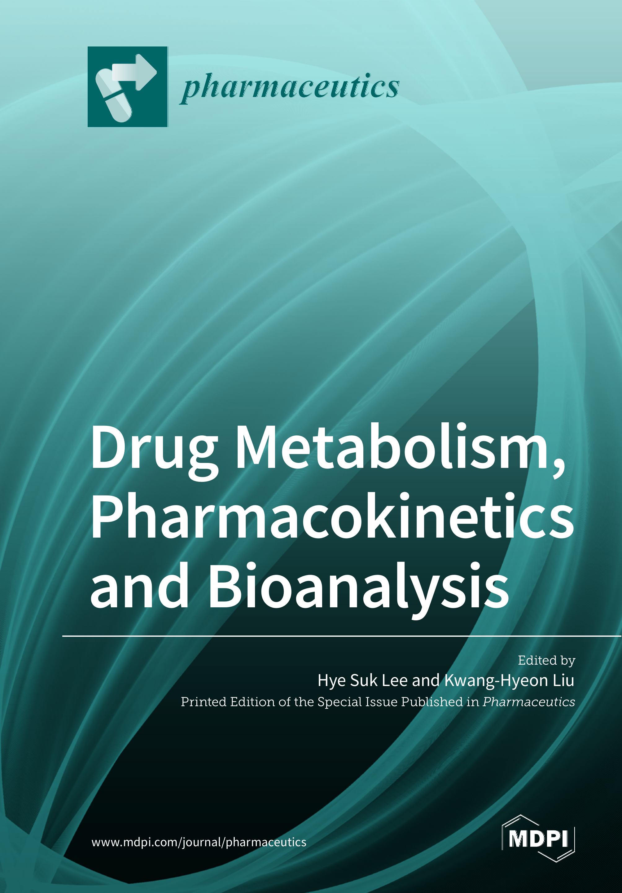 Drug Metabolism, Pharmacokinetics and Bioanalysis