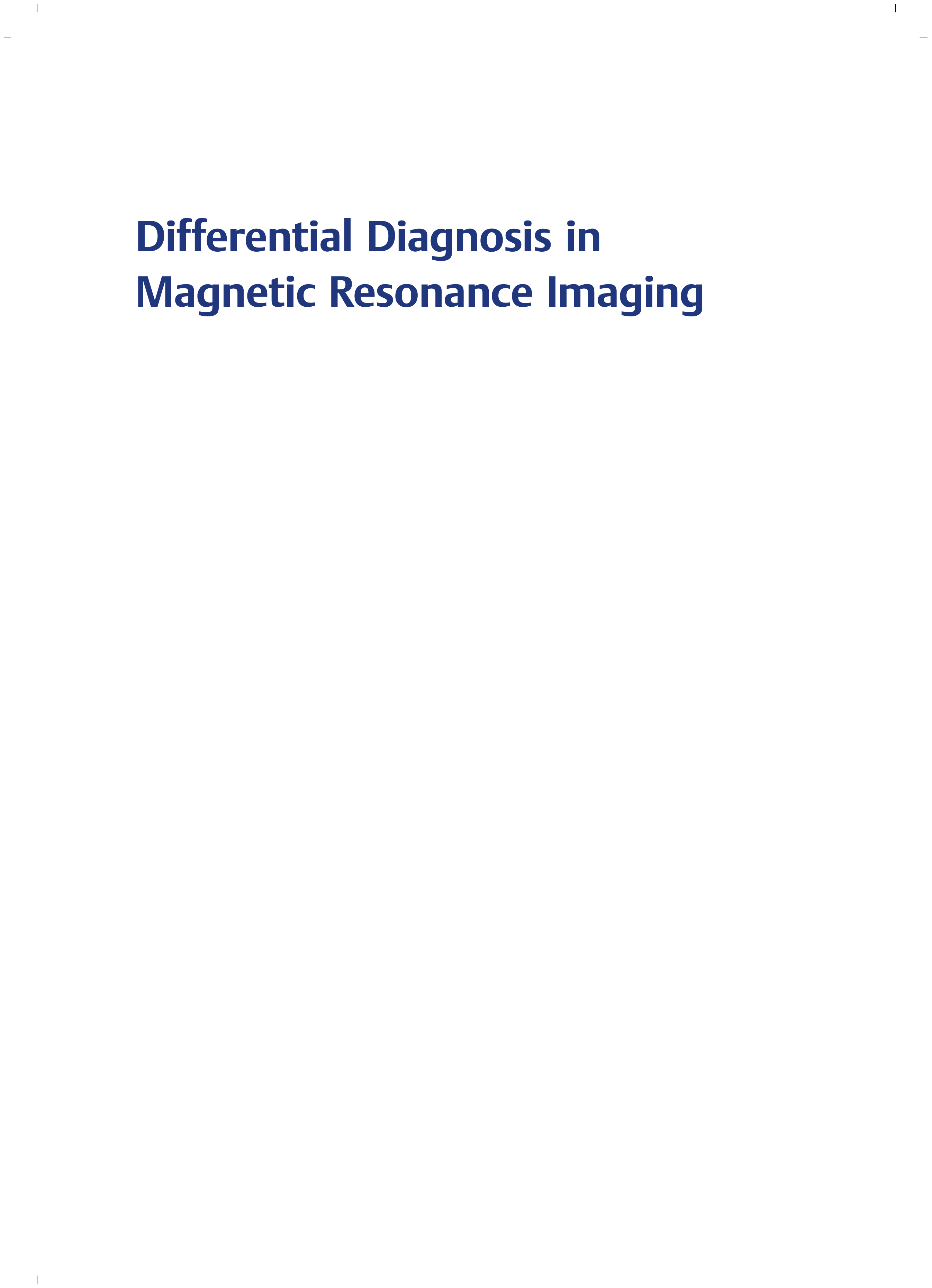 Differential Diagnosis in Magnetic Resonance Imaging