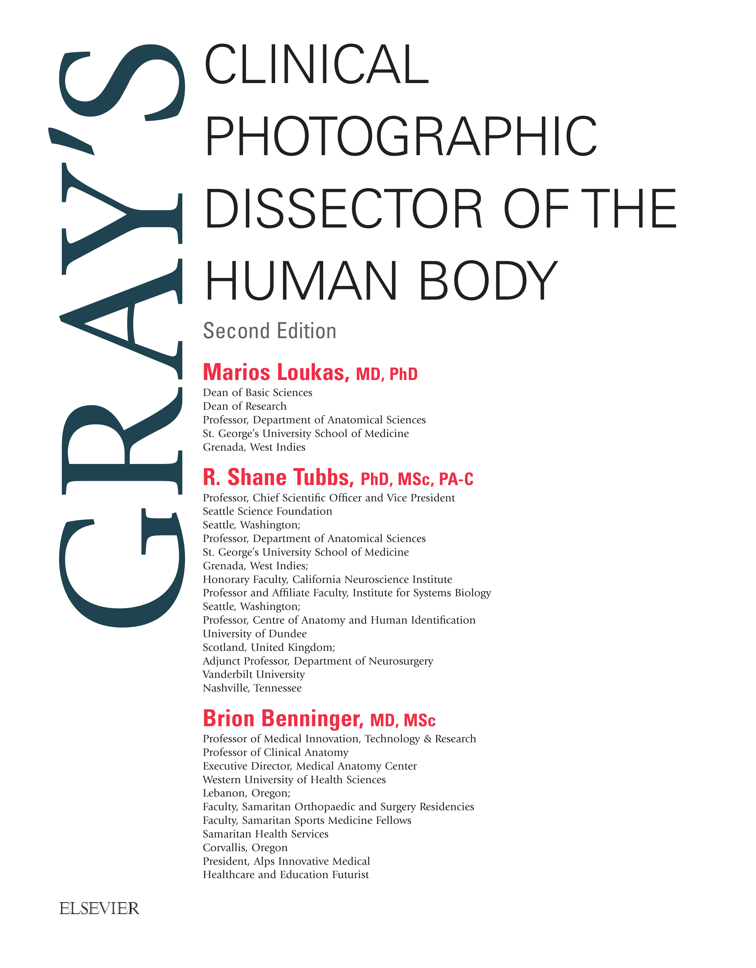 Gray's Clinical Photographic Dissector of the Human Body E-Book