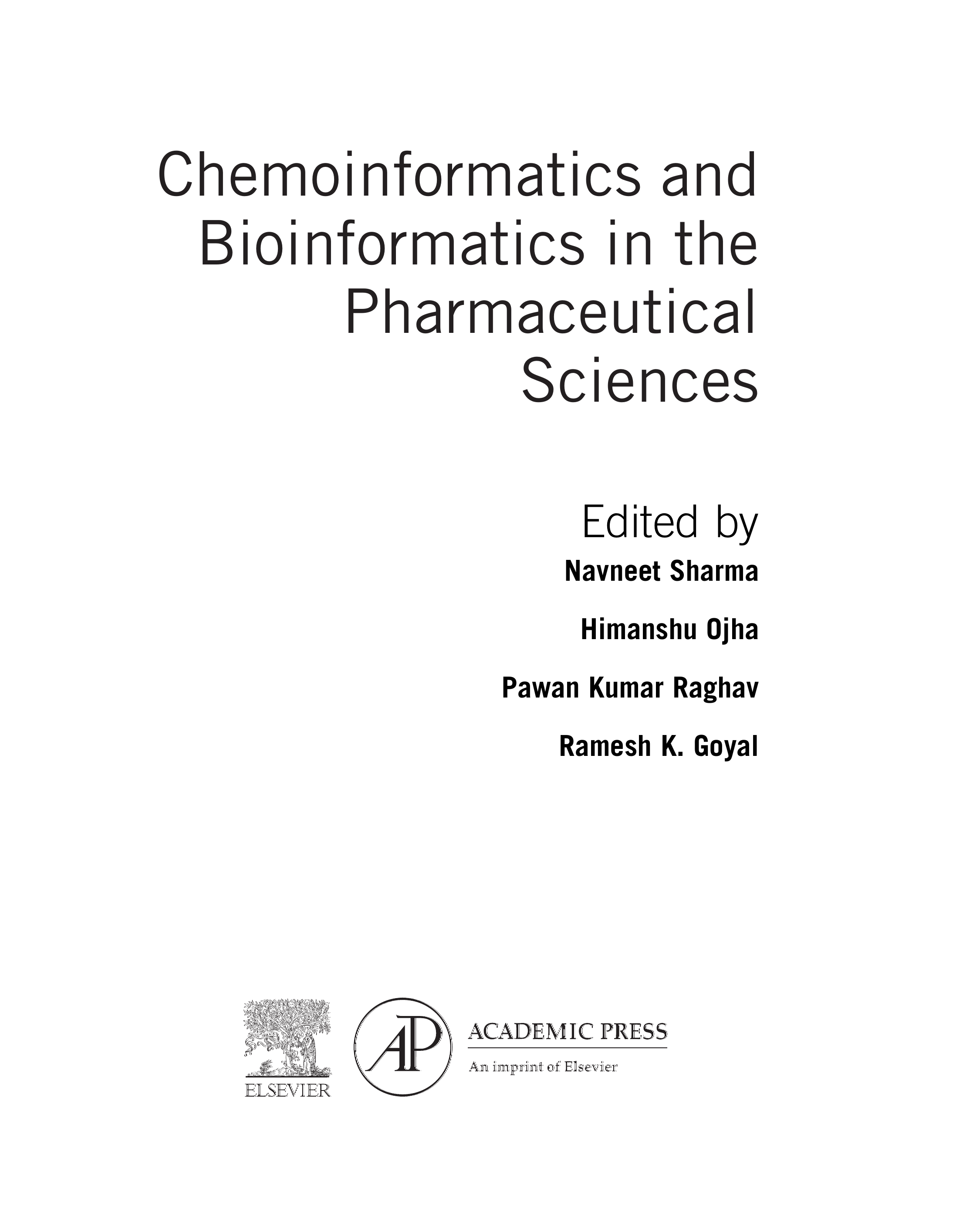 Chemoinformatics and Bioinformatics in the Pharmaceutical Sciences