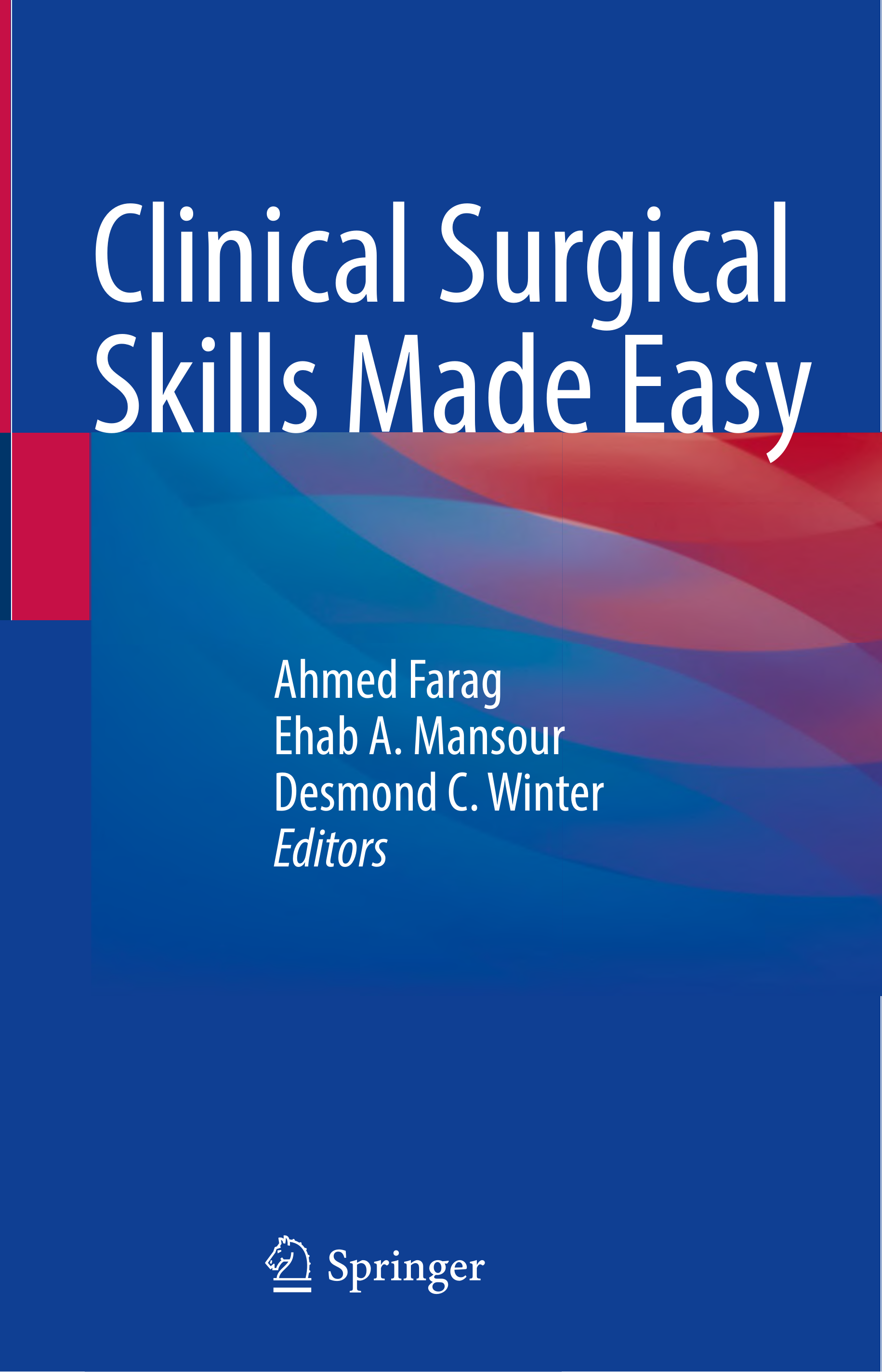 Clinical Surgical Skills Made Easy